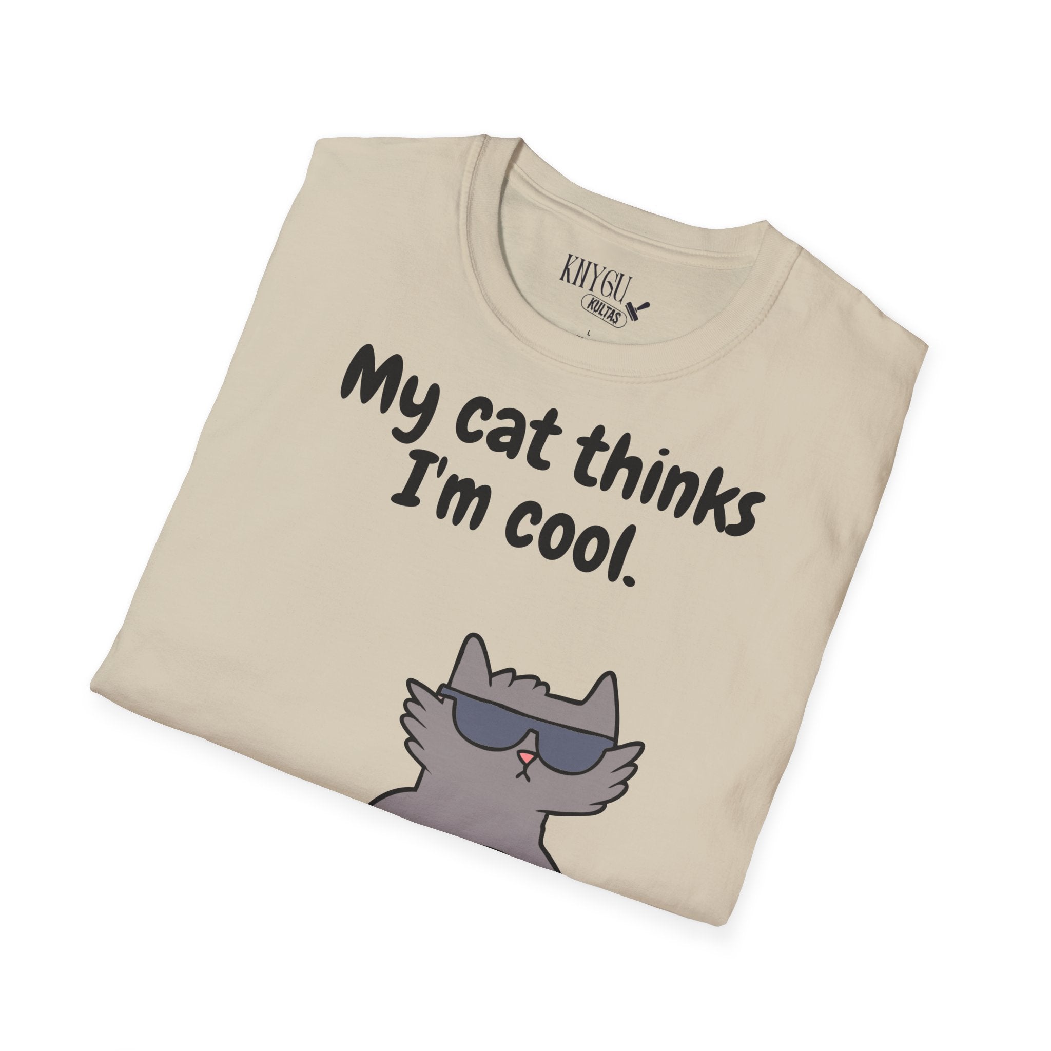 "My Cat Thinks I'm Cool." unisex t-shirt