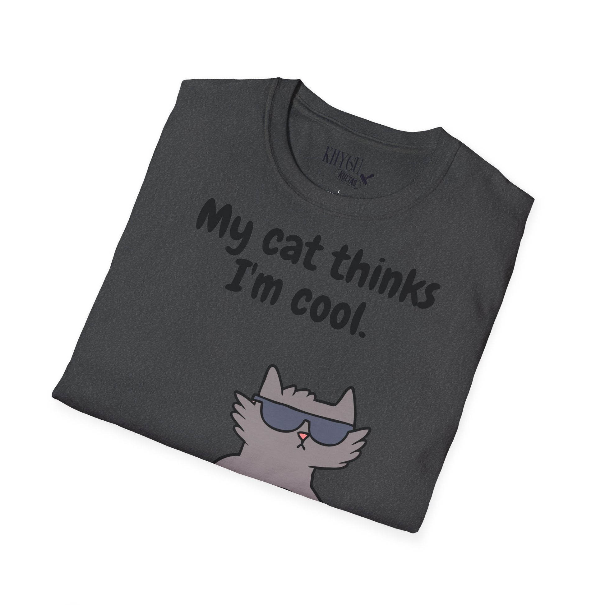 „My Cat Thinks I’m Cool.“ unisex marškinėliai