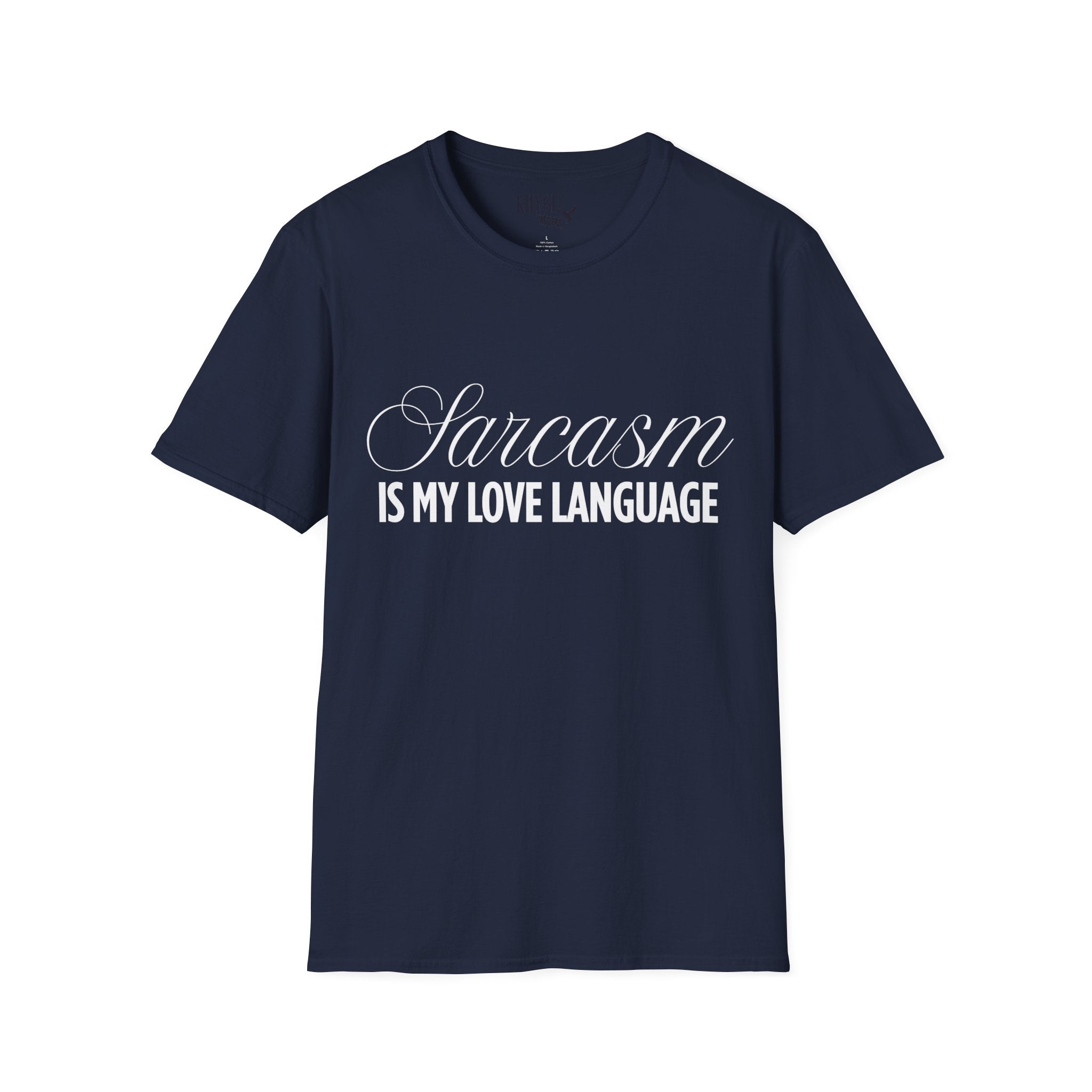 „Sarcasm Is My Love Language“ marškinėliai