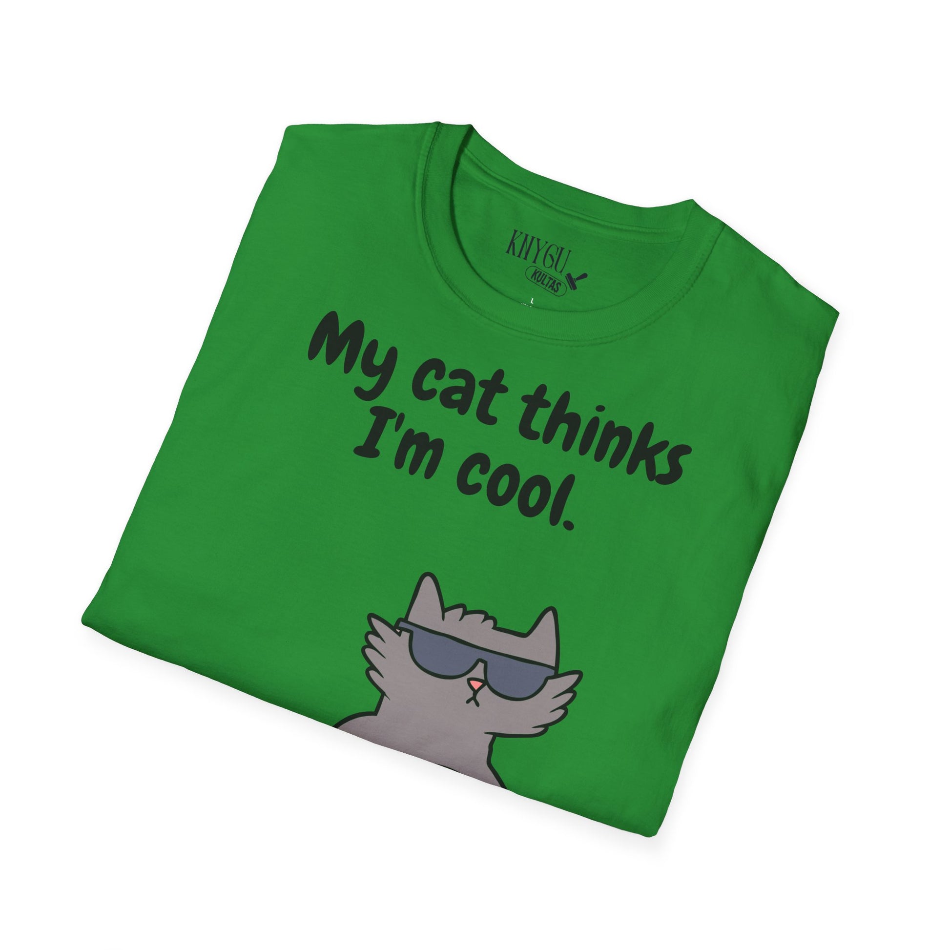 „My Cat Thinks I’m Cool.“ unisex marškinėliai