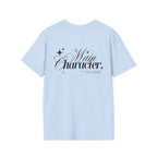 „Main Character“ unisex marškinėliai