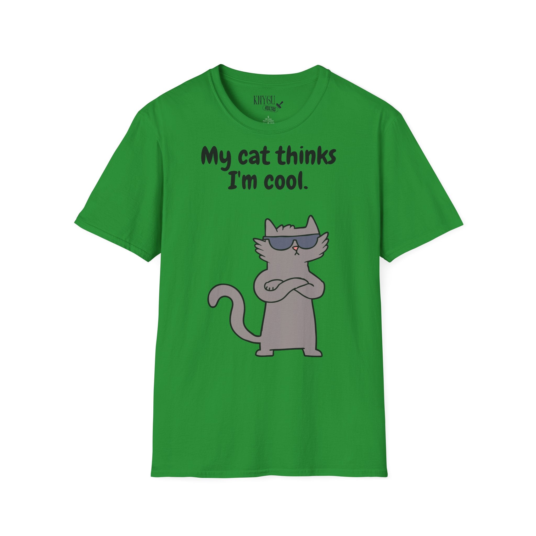 "My Cat Thinks I'm Cool." unisex t-shirt