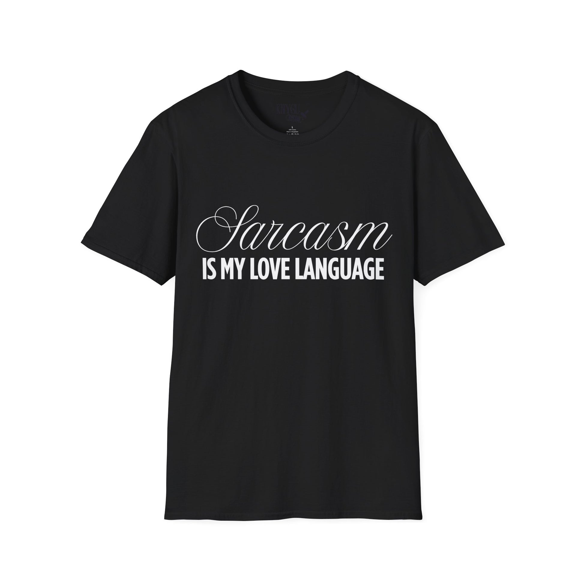 „Sarcasm Is My Love Language“ marškinėliai