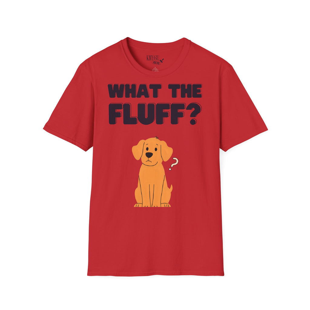 „What the Fluff?“ unisex marškinėliai