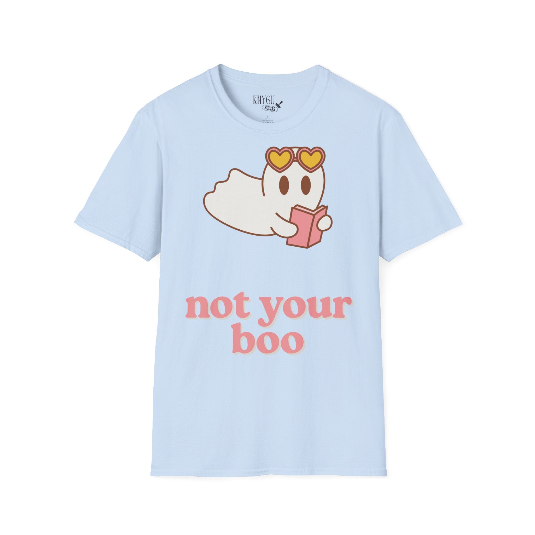Not Your Boo Unisex T-Shirt