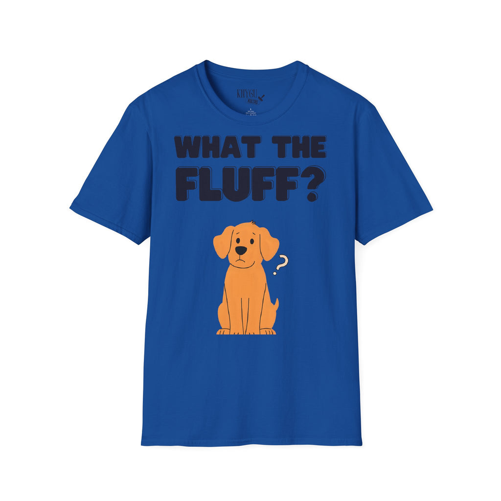 „What the Fluff?“ unisex marškinėliai
