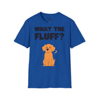 „What the Fluff?“ unisex marškinėliai