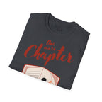 „One More Chapter“ unisex marškinėliai