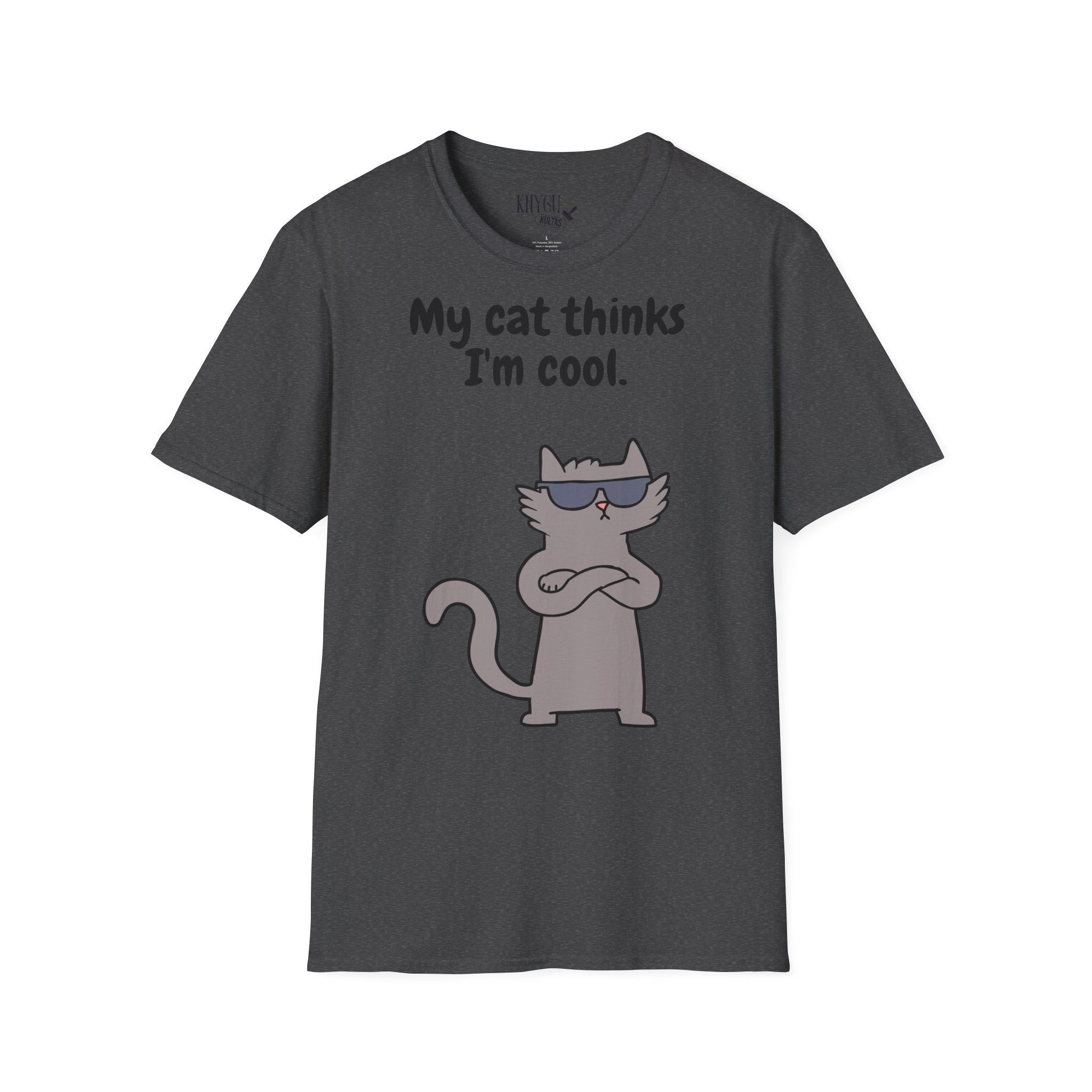 „My Cat Thinks I’m Cool.“ unisex marškinėliai