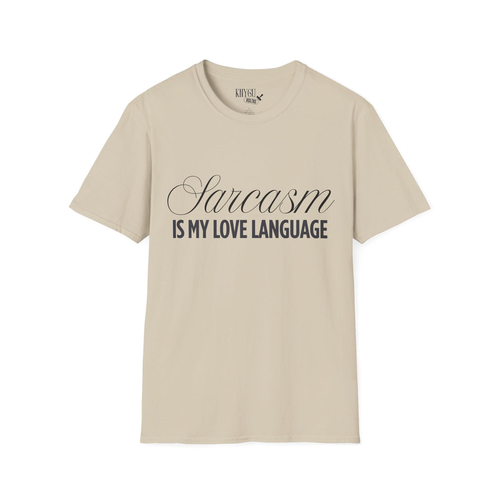 „Sarcasm Is My Love Language“ marškinėliai