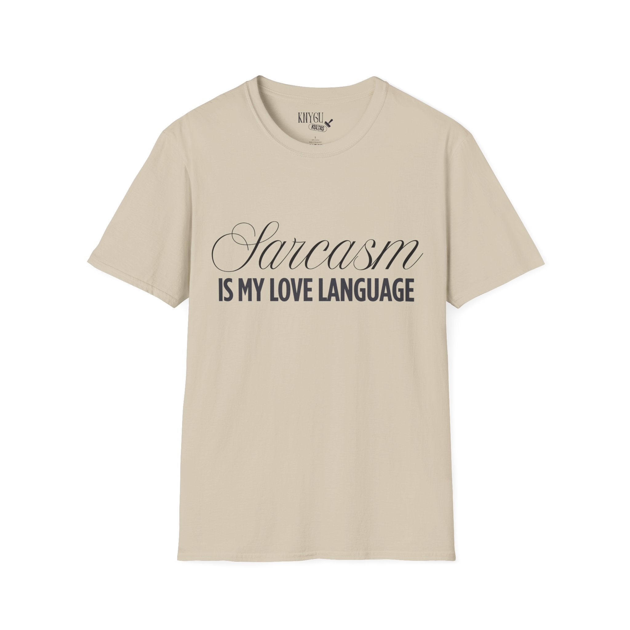 „Sarcasm Is My Love Language“ marškinėliai