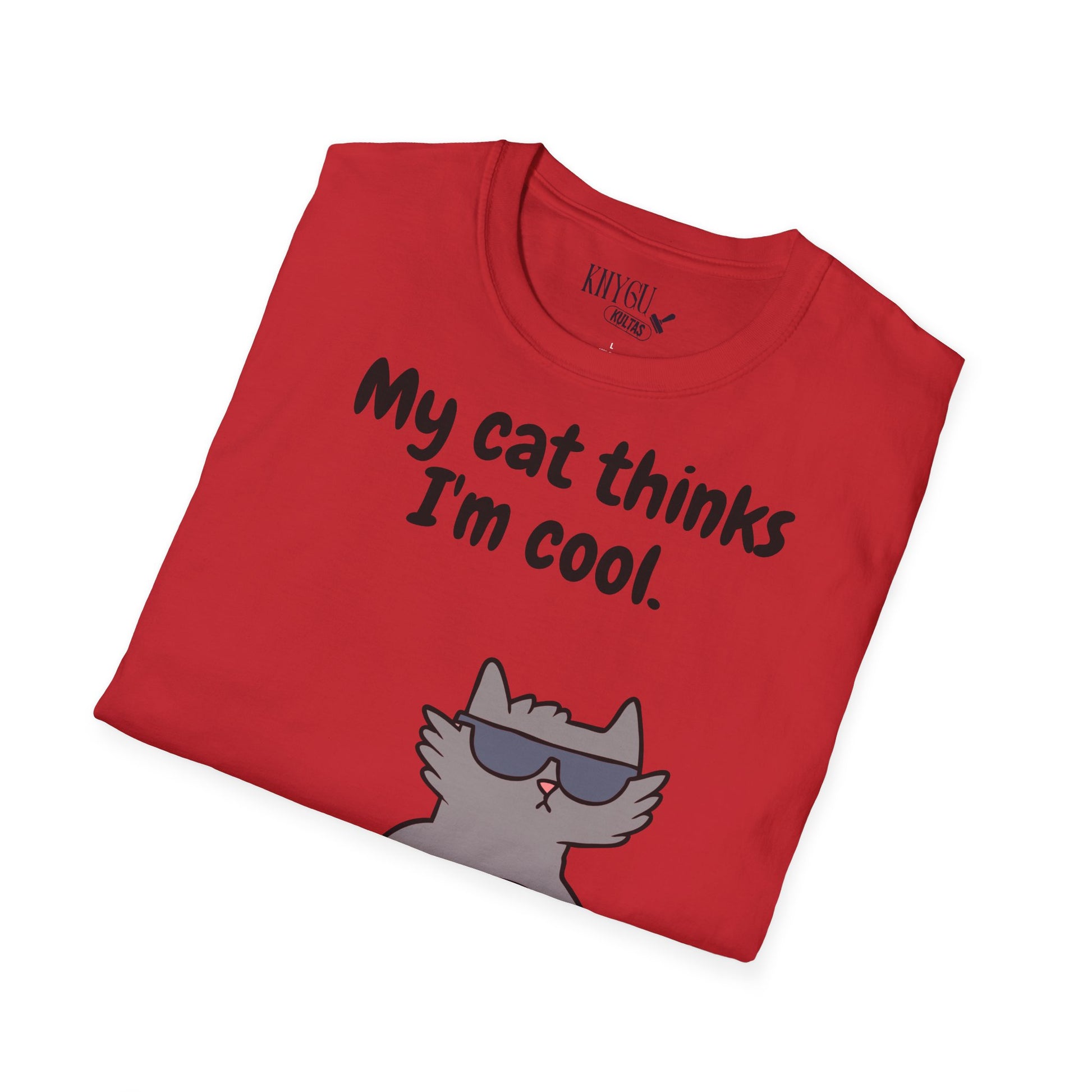 „My Cat Thinks I’m Cool.“ unisex marškinėliai