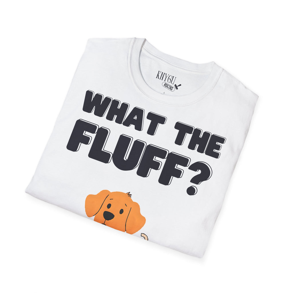 „What the Fluff?“ unisex marškinėliai