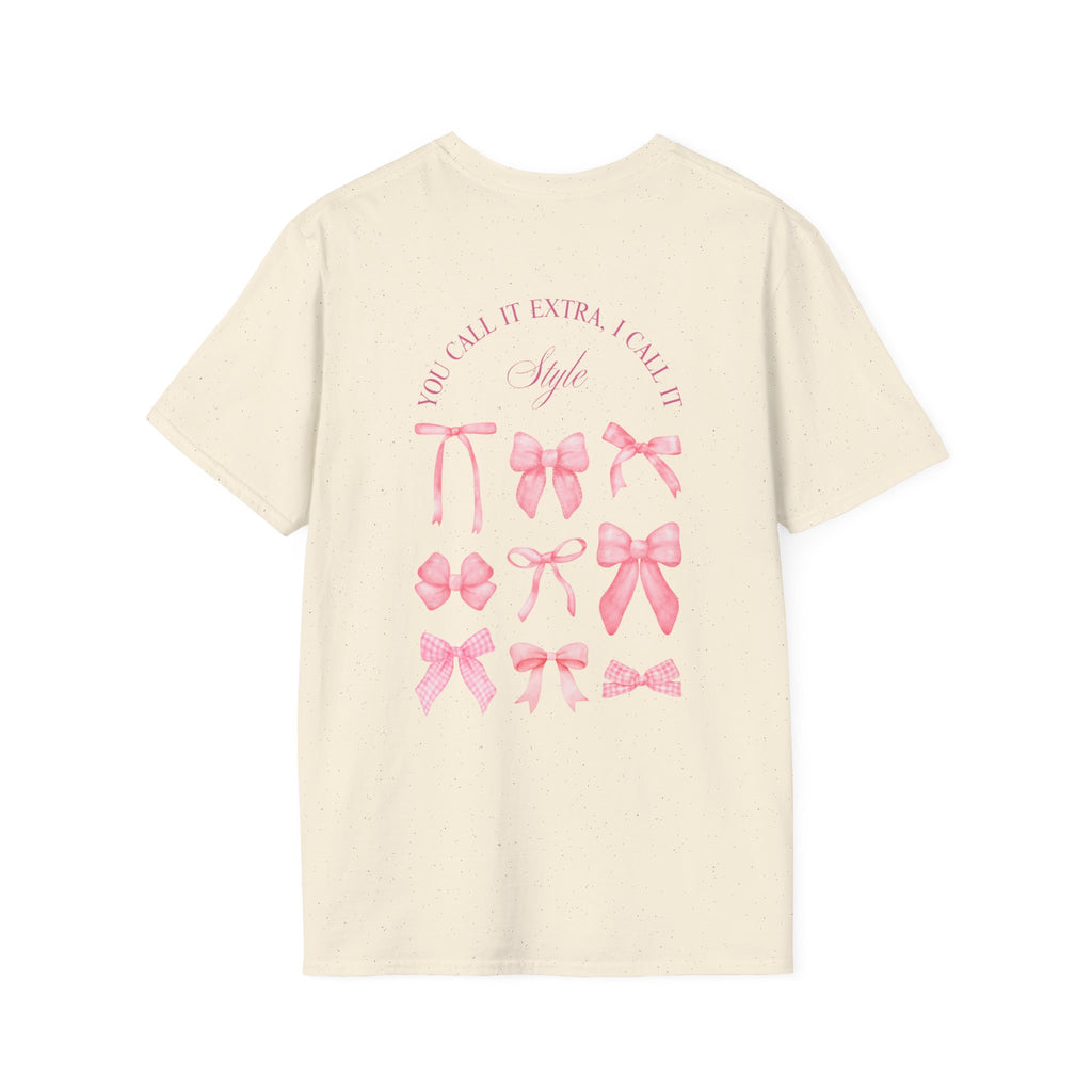„You Call It Extra, I Call It Style“ marškinėliai