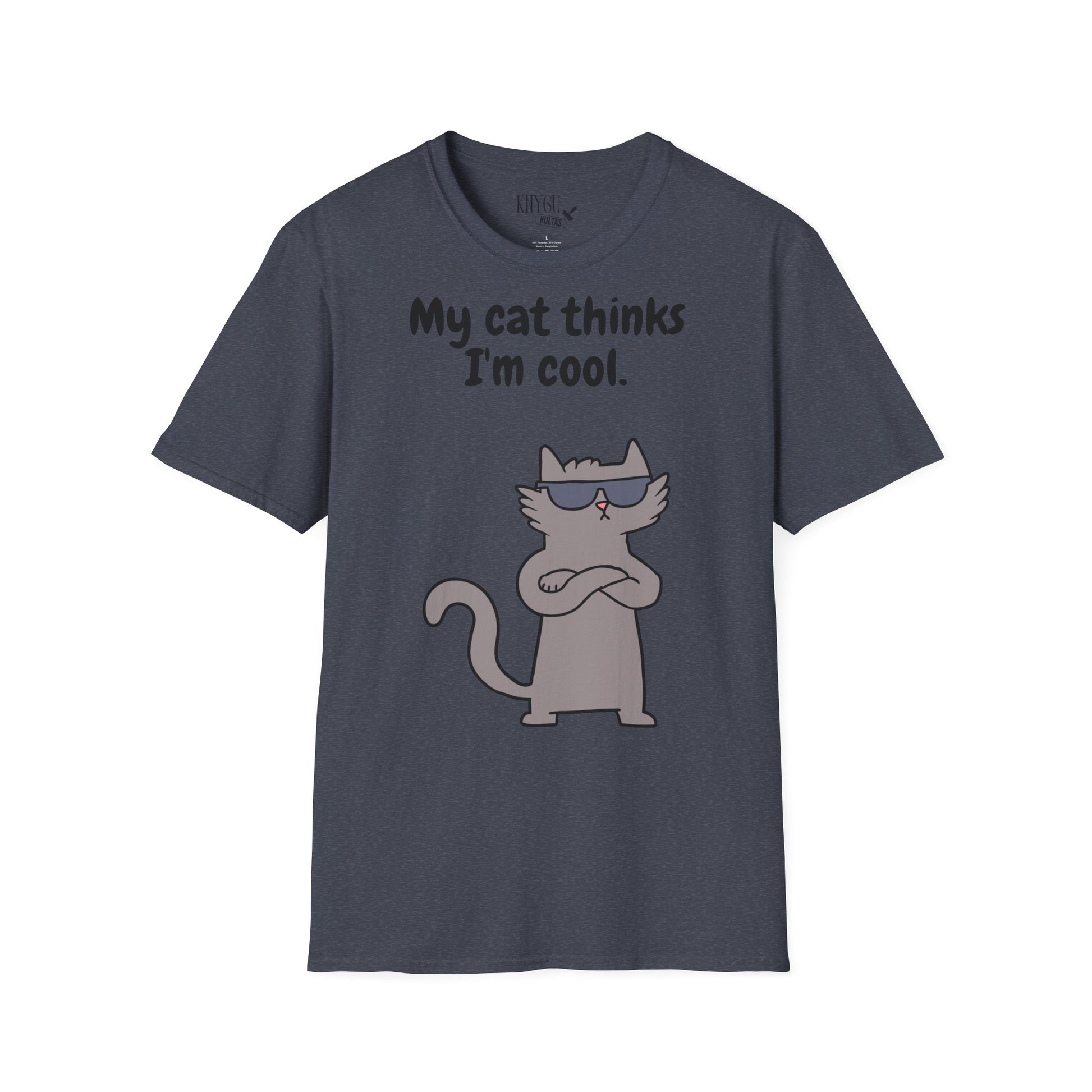 „My Cat Thinks I’m Cool.“ unisex marškinėliai