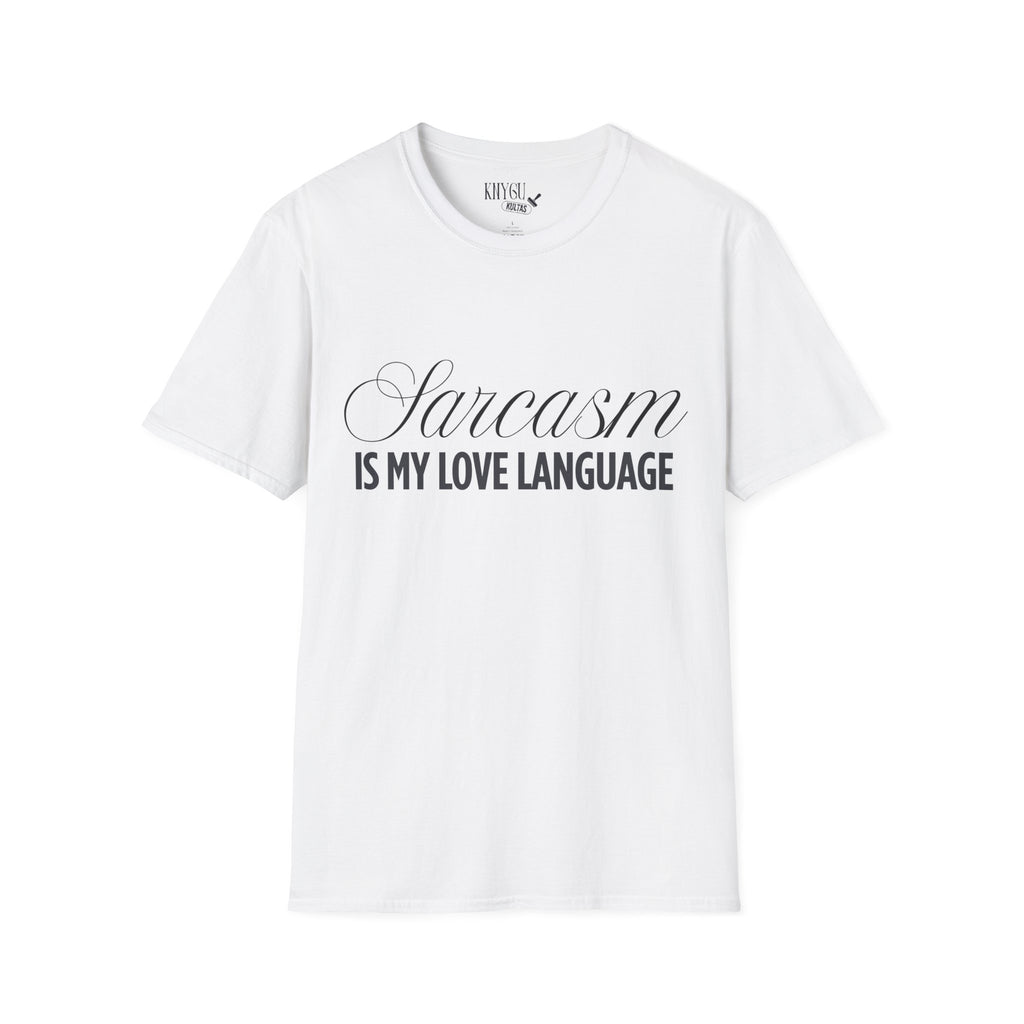 „Sarcasm Is My Love Language“ marškinėliai