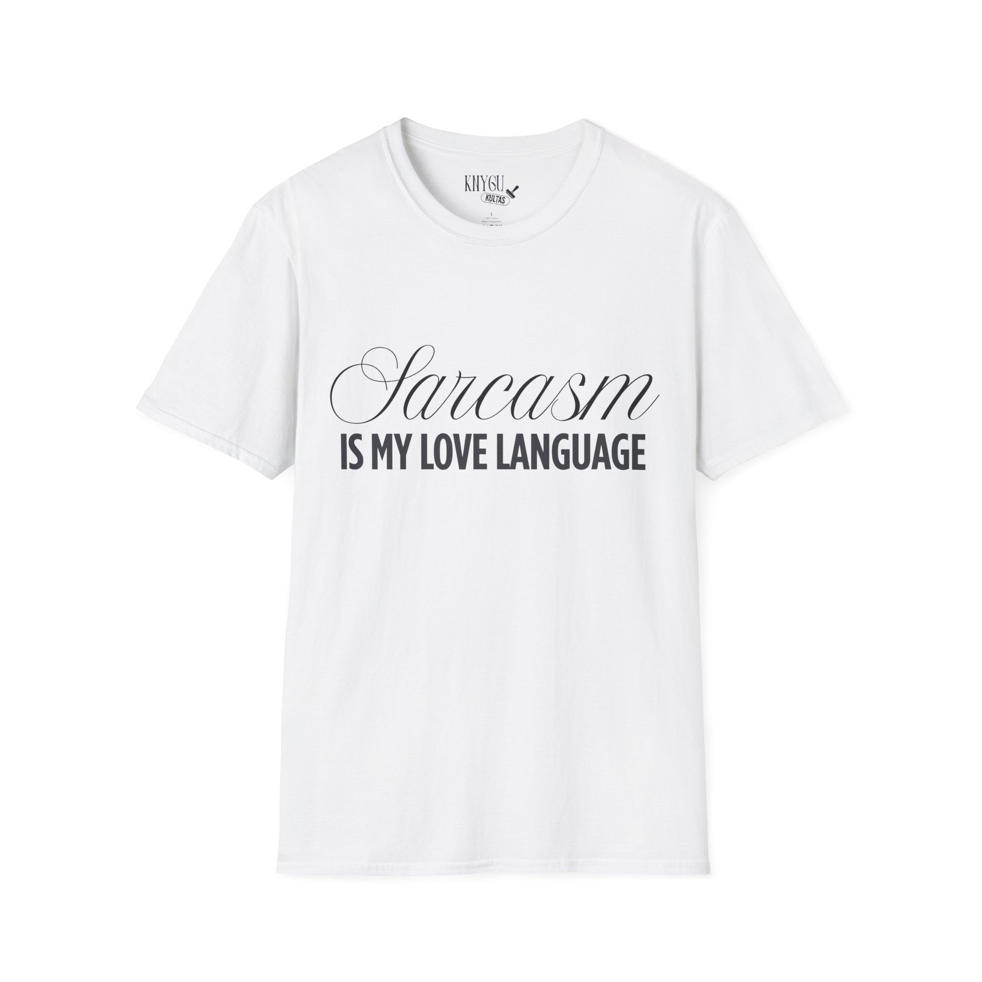 „Sarcasm Is My Love Language“ marškinėliai