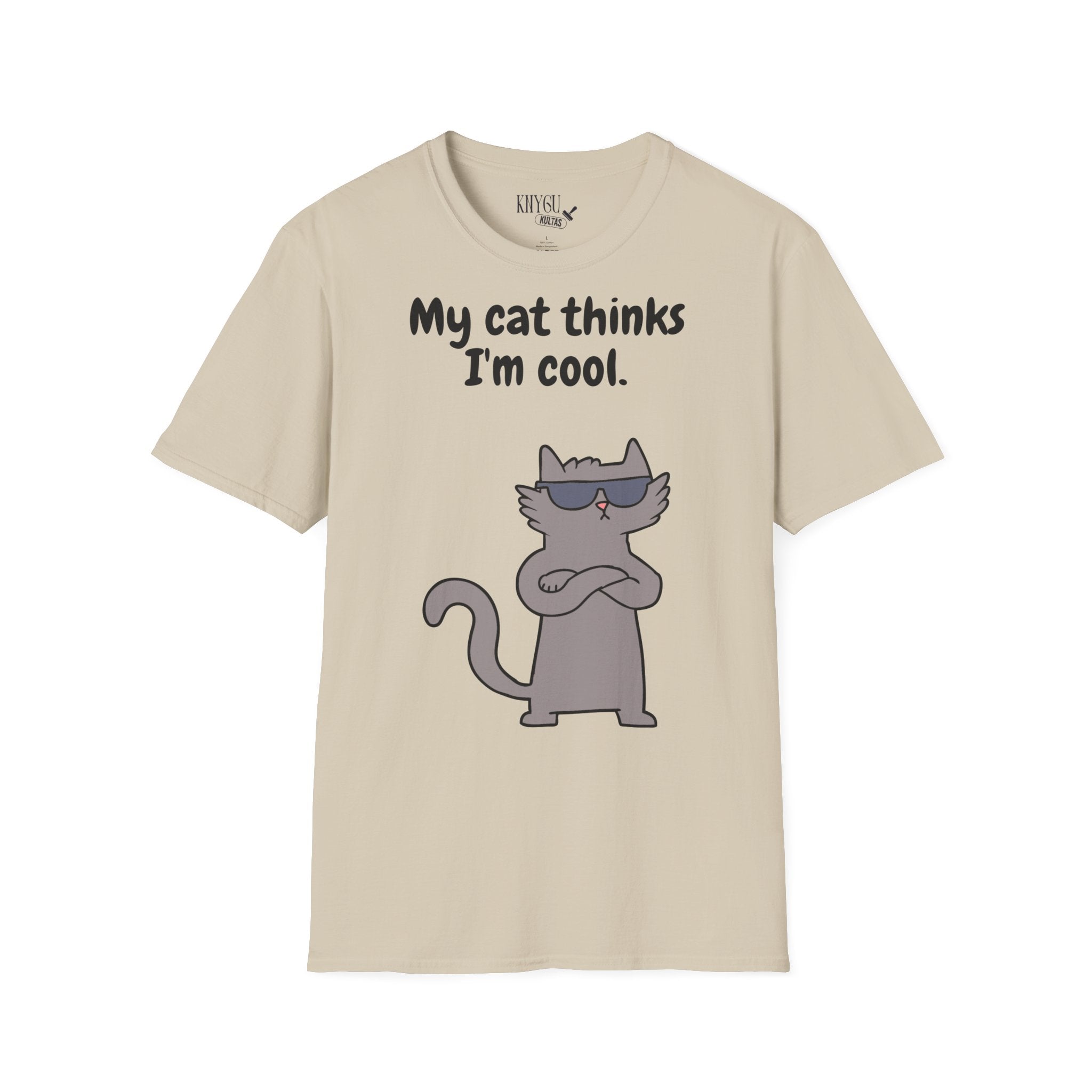 "My Cat Thinks I'm Cool." unisex t-shirt