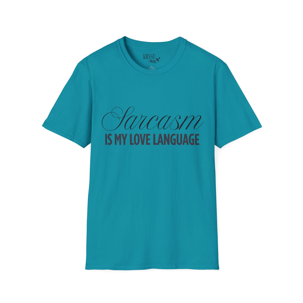 „Sarcasm Is My Love Language“ marškinėliai