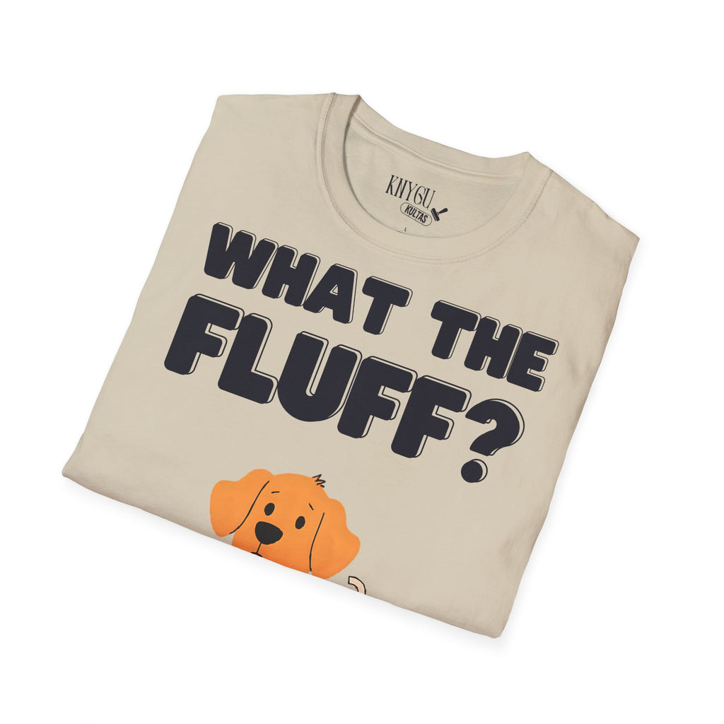 „What the Fluff?“ unisex marškinėliai