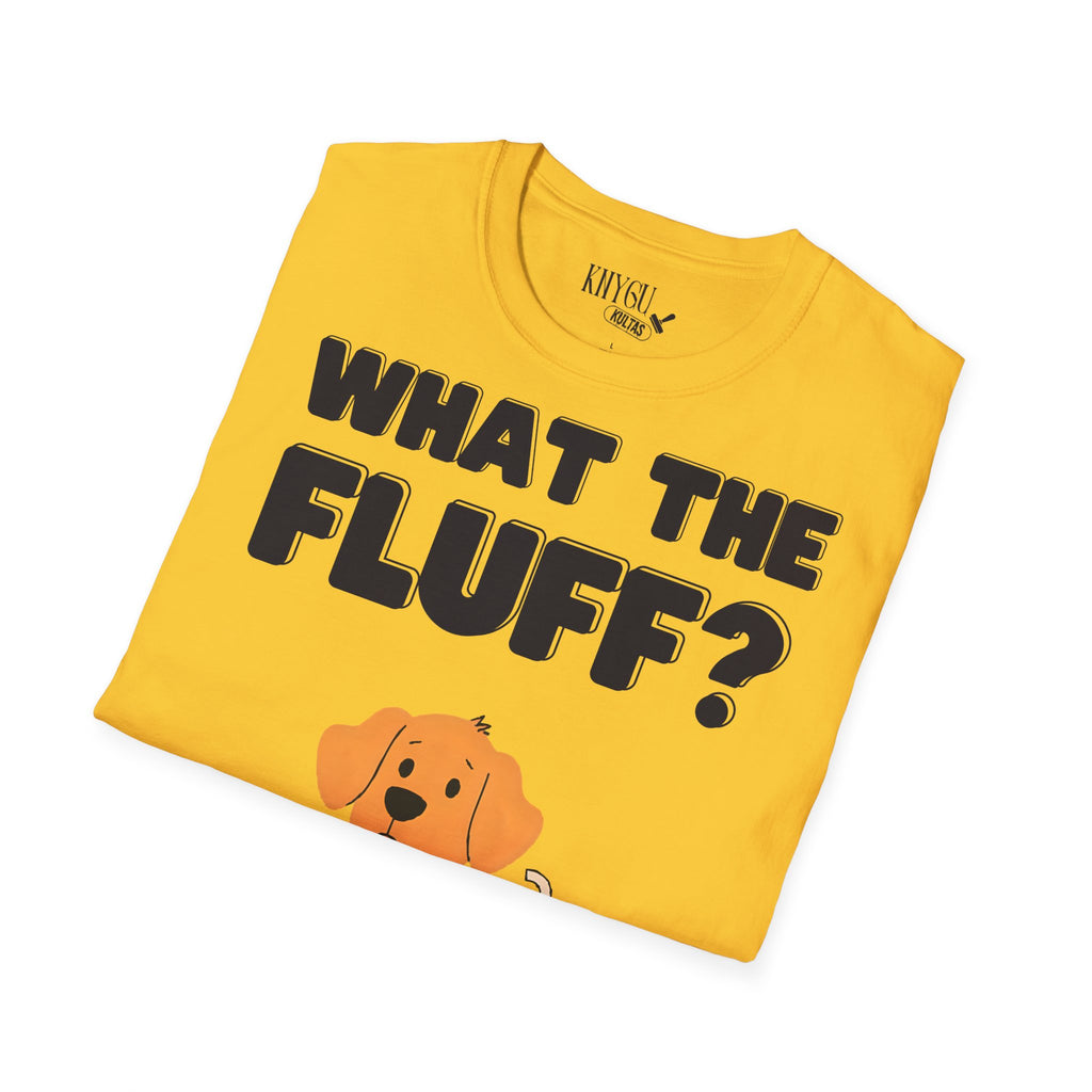 „What the Fluff?“ unisex marškinėliai