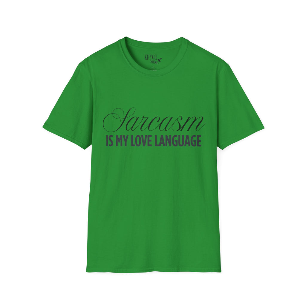 „Sarcasm Is My Love Language“ marškinėliai