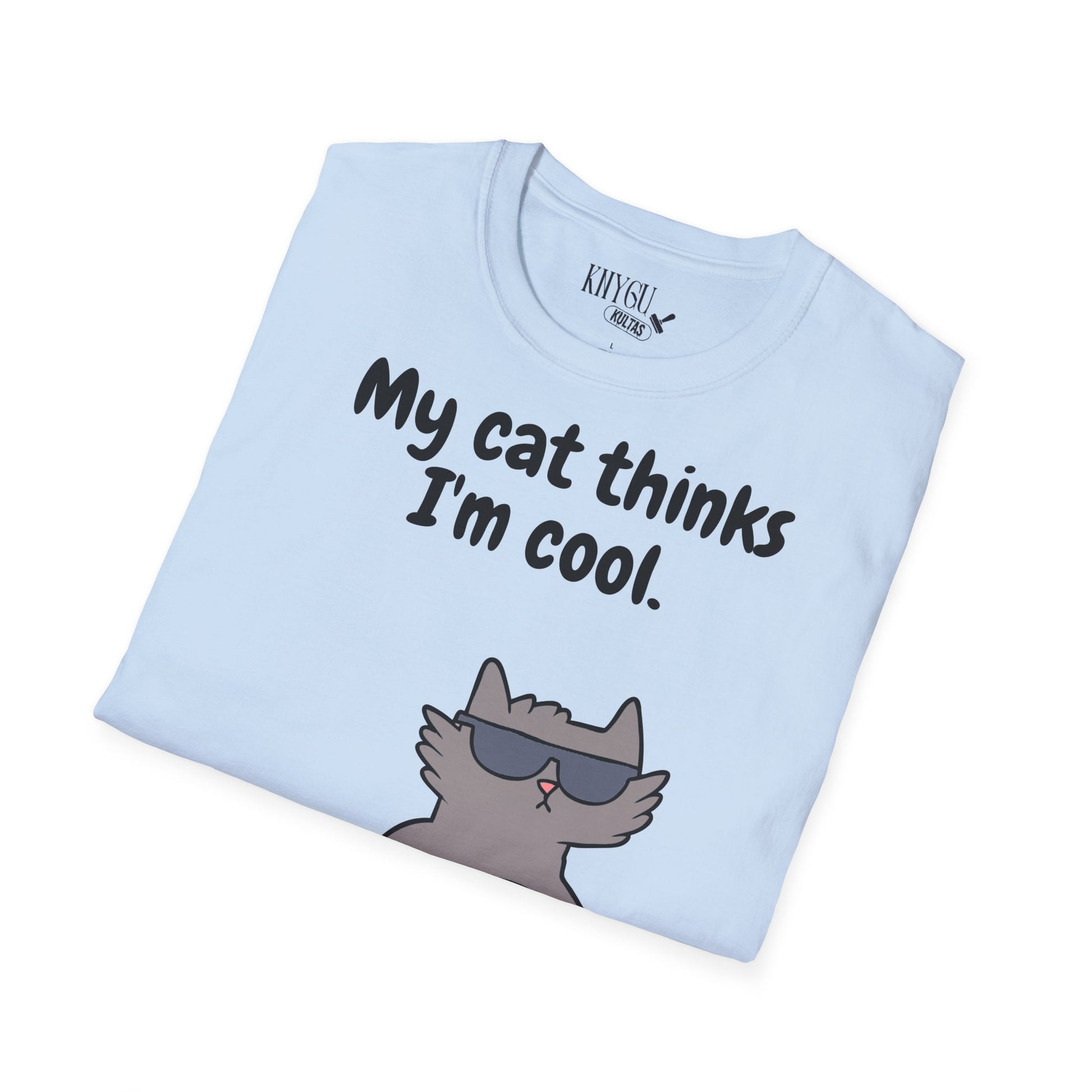 „My Cat Thinks I’m Cool.“ unisex marškinėliai