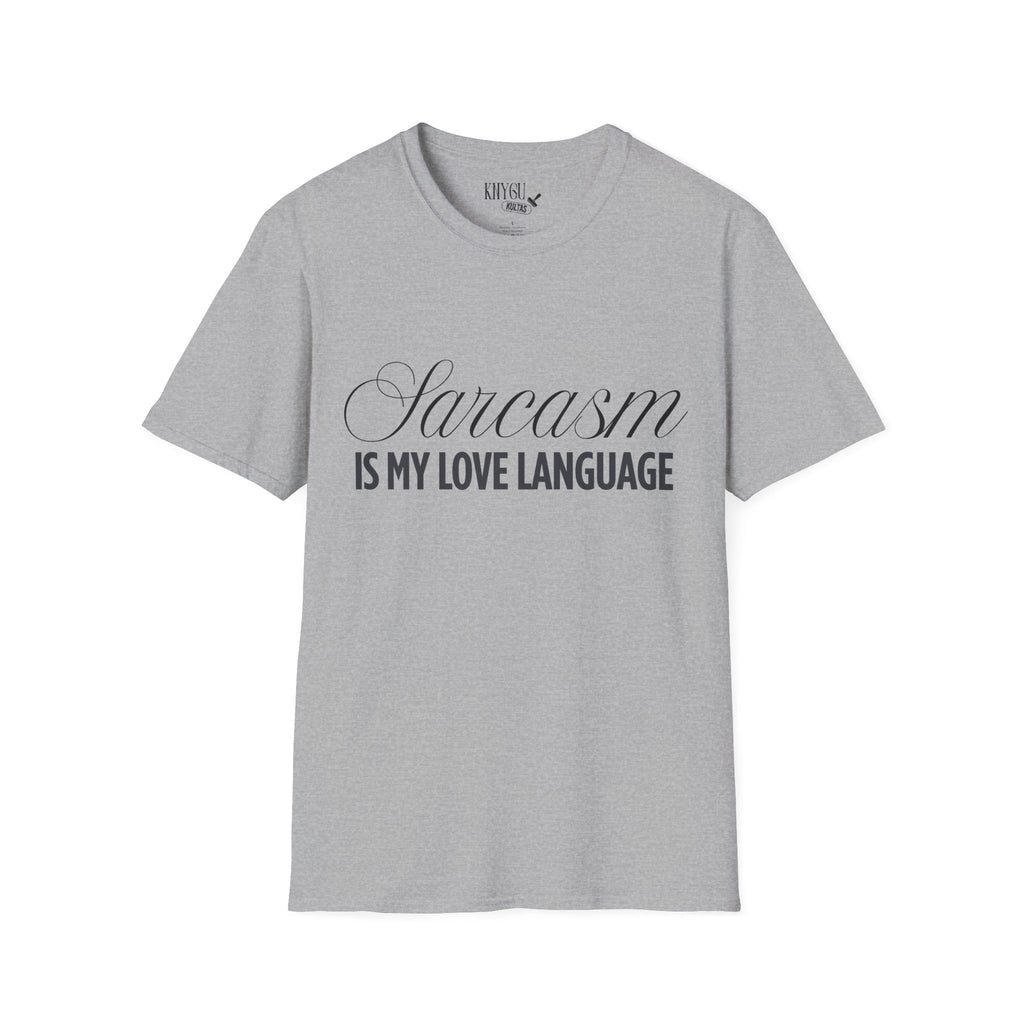 „Sarcasm Is My Love Language“ marškinėliai