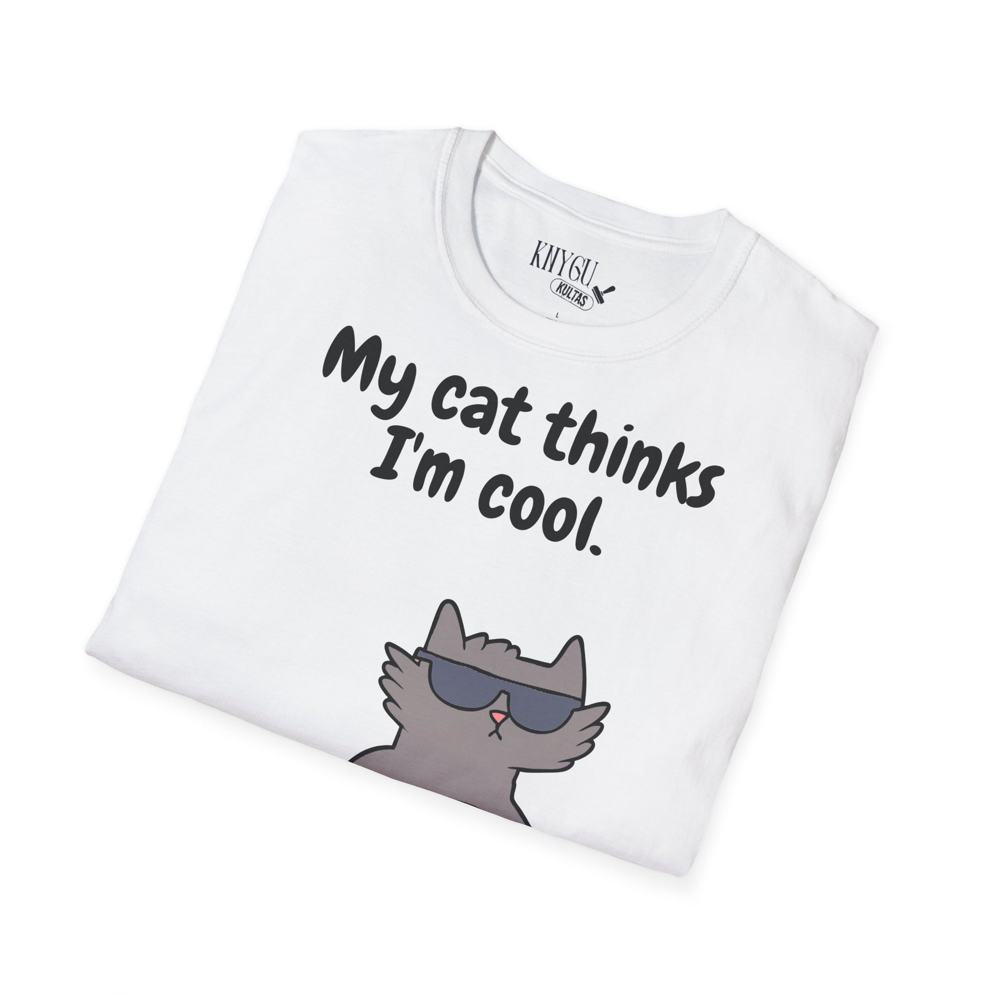 „My Cat Thinks I’m Cool.“ unisex marškinėliai