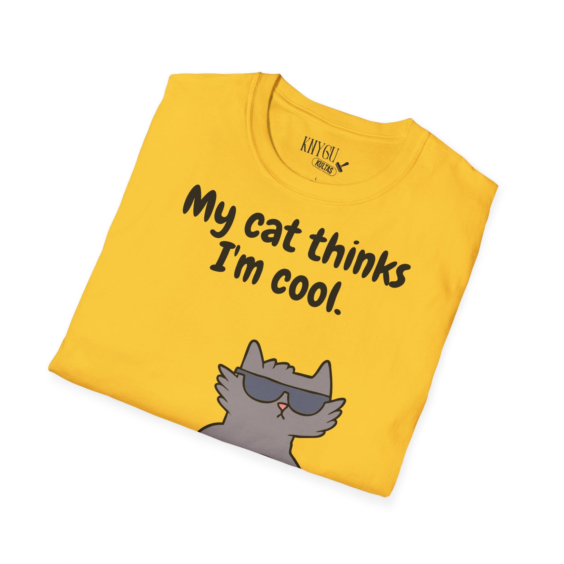 „My Cat Thinks I’m Cool.“ unisex marškinėliai