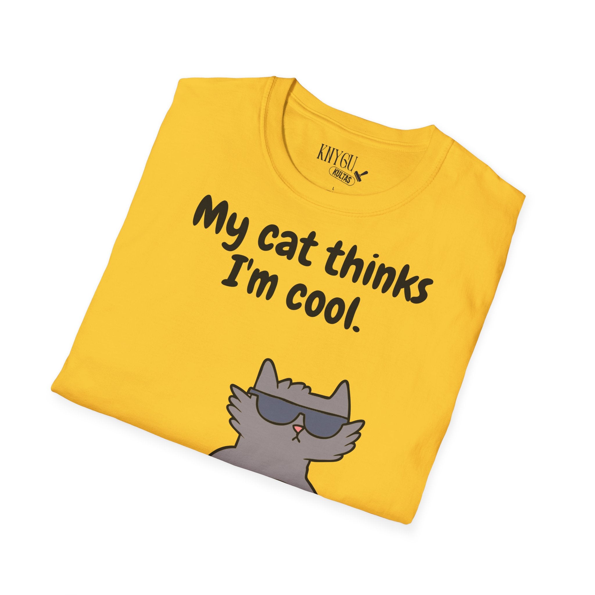 "My Cat Thinks I'm Cool." unisex t-shirt