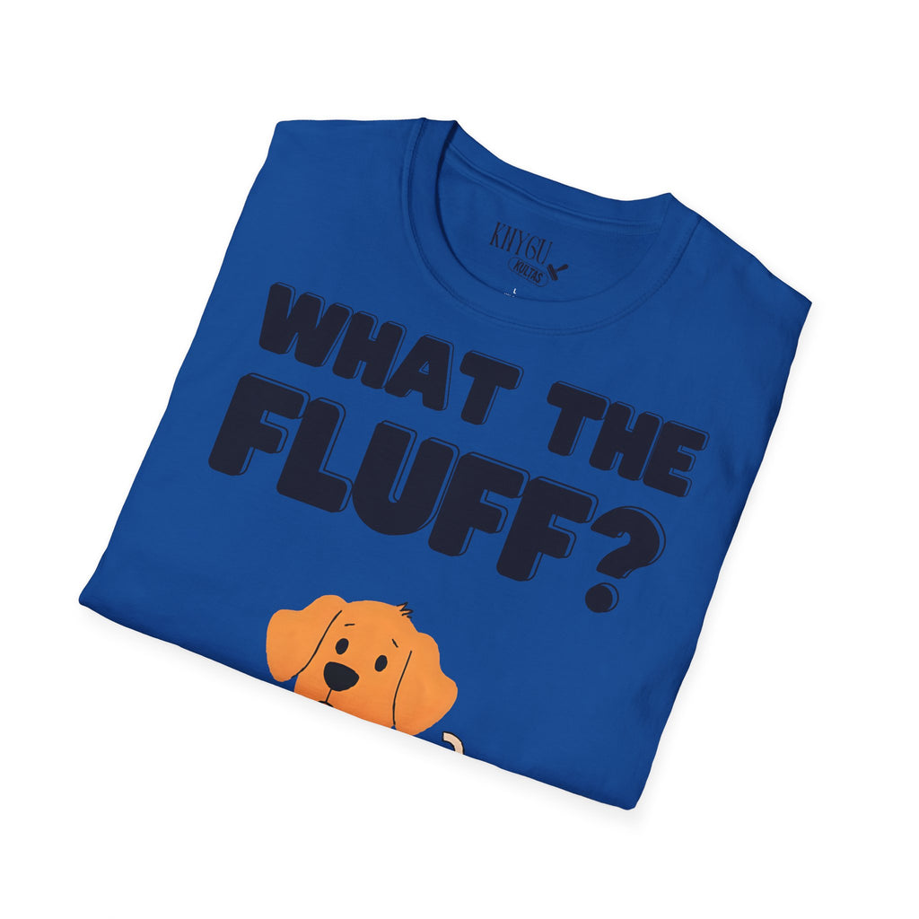 „What the Fluff?“ unisex marškinėliai