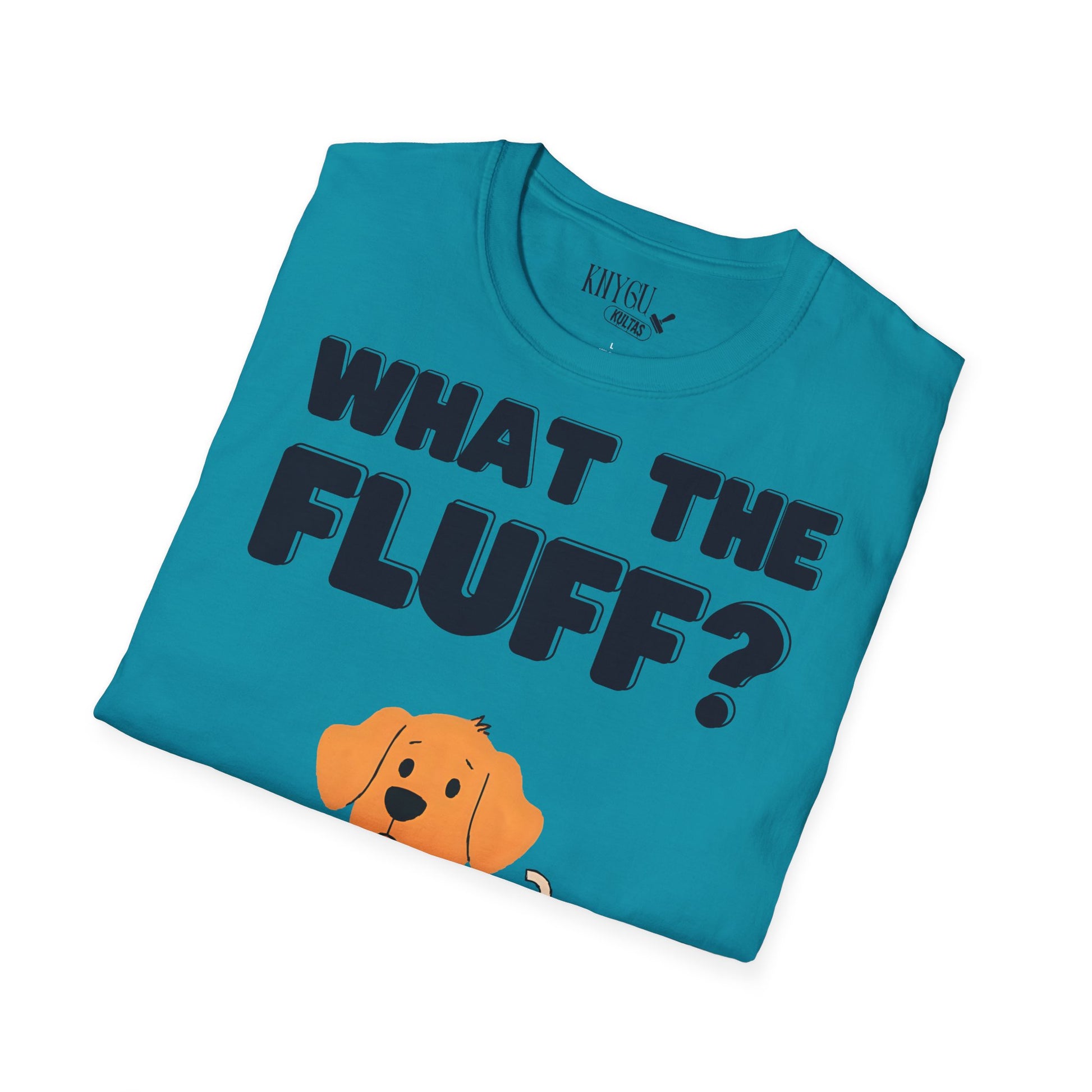 „What the Fluff?“ unisex marškinėliai