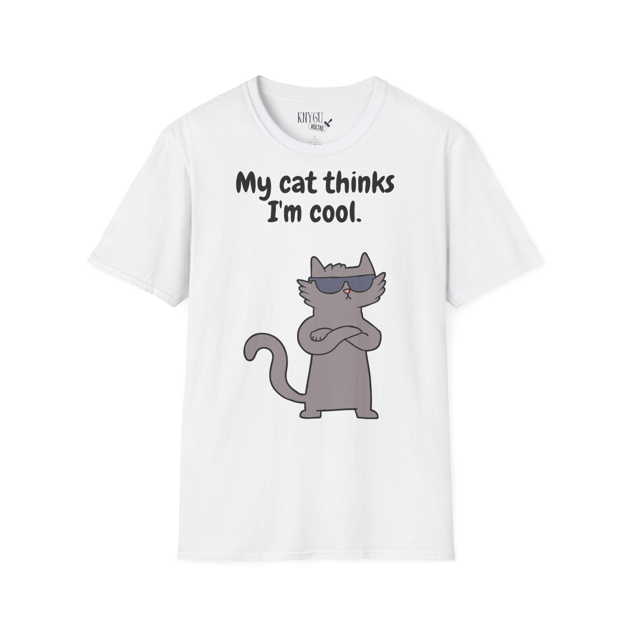 "My Cat Thinks I'm Cool." unisex t-shirt