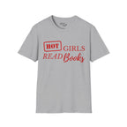 „HOT Girls Read Books“ unisex marškinėliai