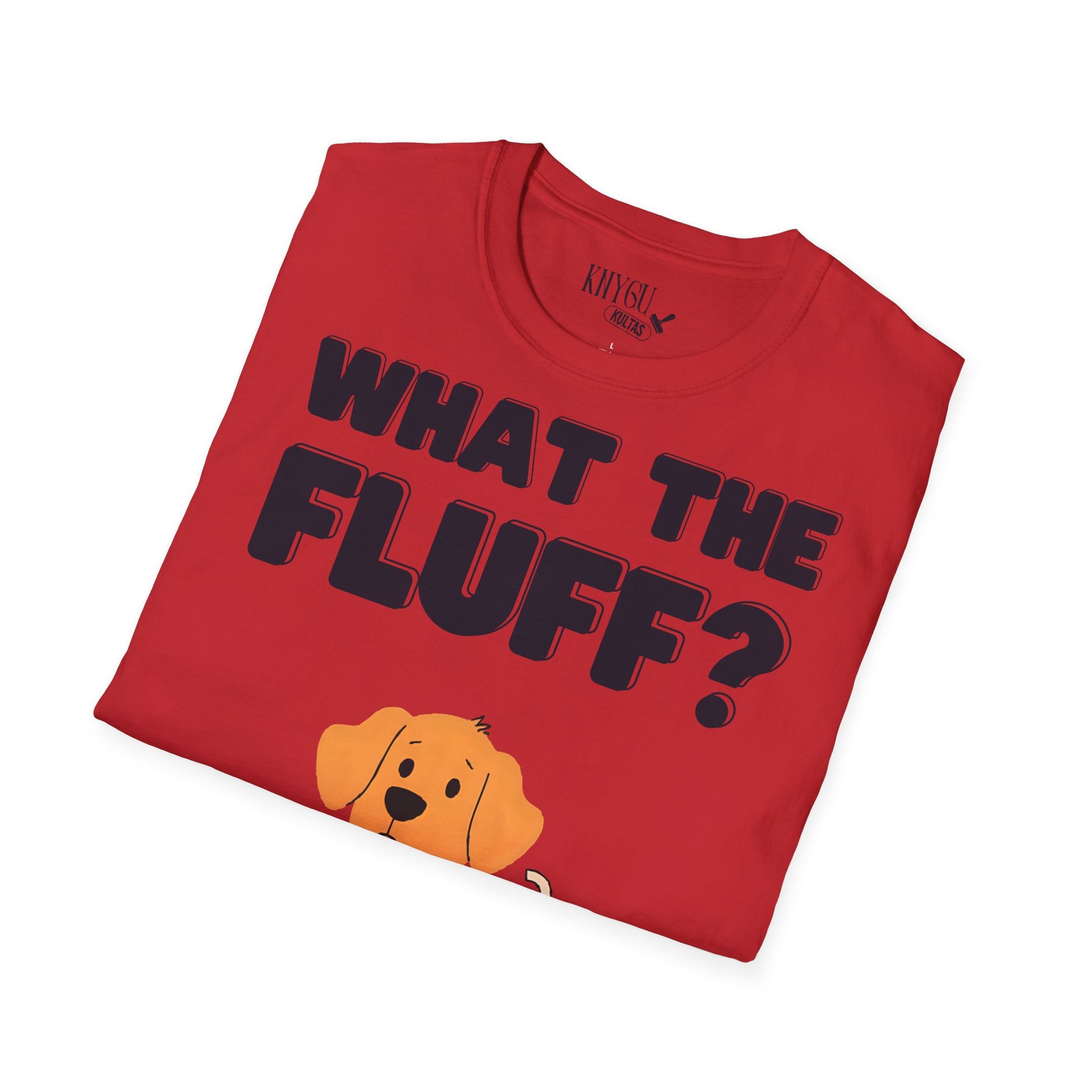 „What the Fluff?“ unisex marškinėliai