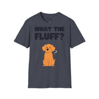 „What the Fluff?“ unisex marškinėliai