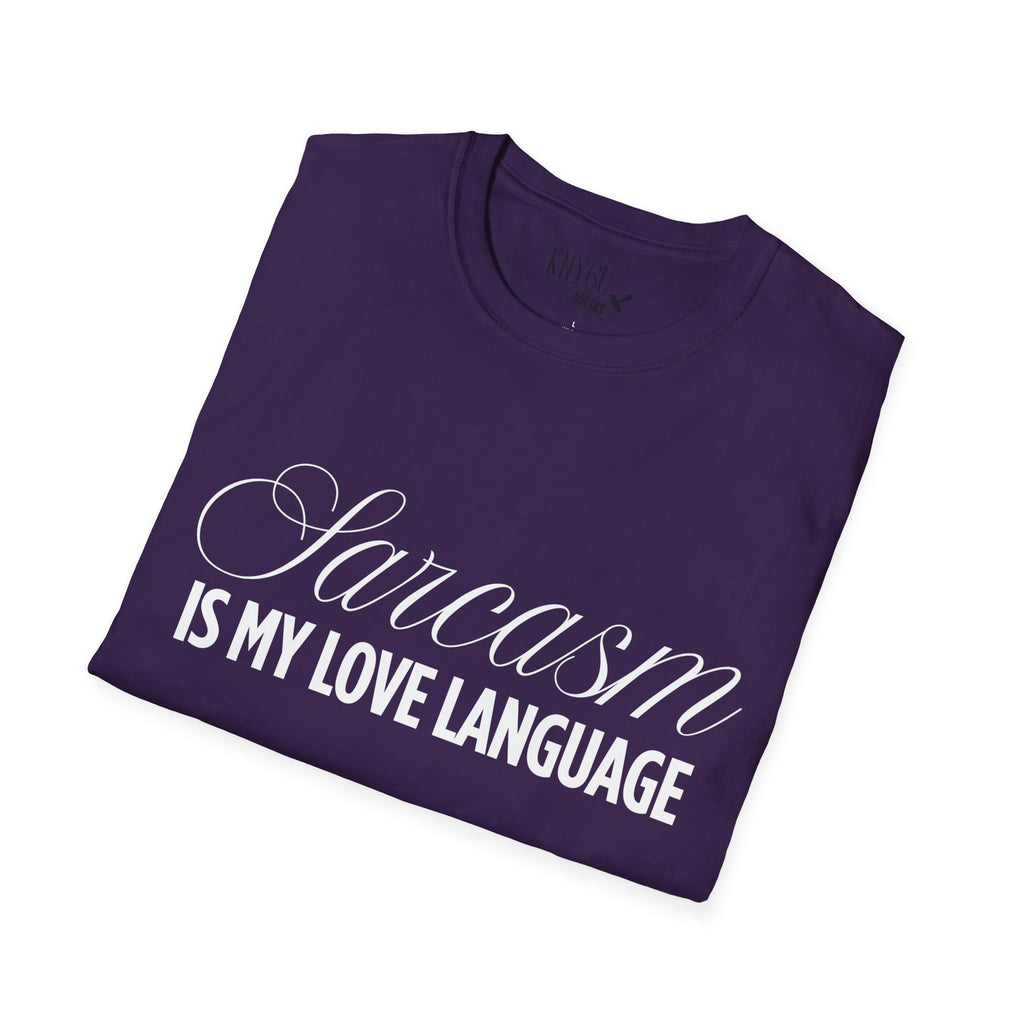„Sarcasm Is My Love Language“ marškinėliai
